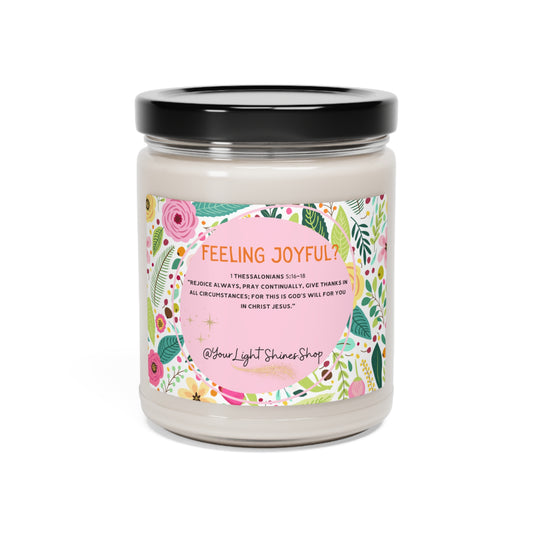 Feeling Joyful? Scented Soy Candle, 9oz